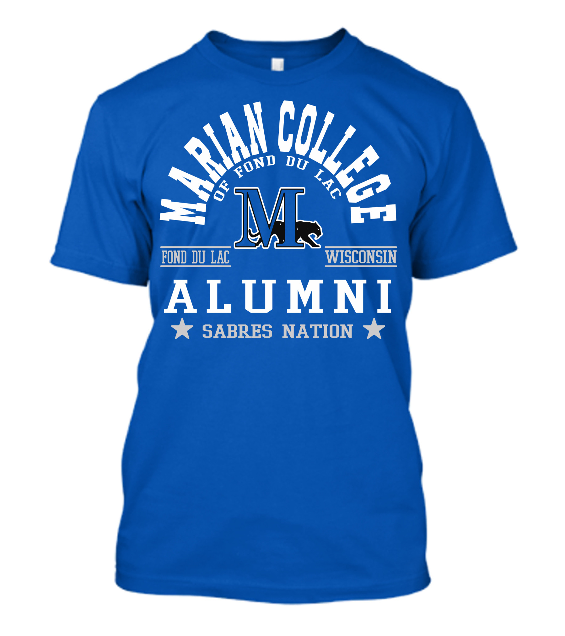 Marian College Of Fond Du Lac Wisconsin Alumni Sabres Nation T-Shirt