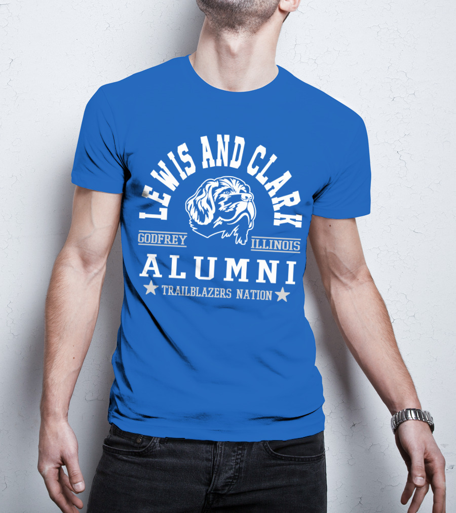 Lewis And Clark Godfrey Illinois Alumni Trailblazers Nation T-Shirt
