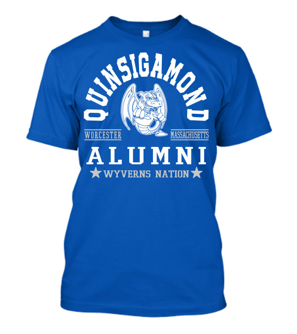 Quinsigamond Worcester Massachusetts Alumni Wyverns Nation T-Shirt