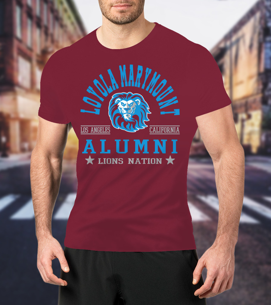 Loyola Marymount University Alumni Lions Nation Los Angeles California T-Shirt