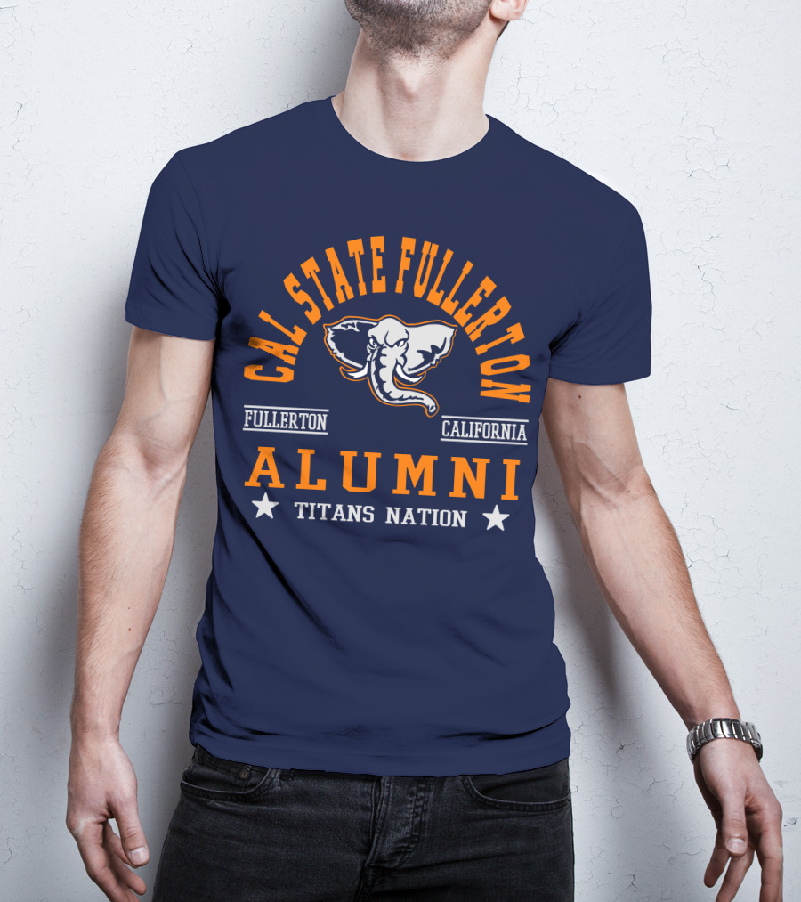 Cal State Fullerton Alumni Titans Nation Fullerton California T-Shirt