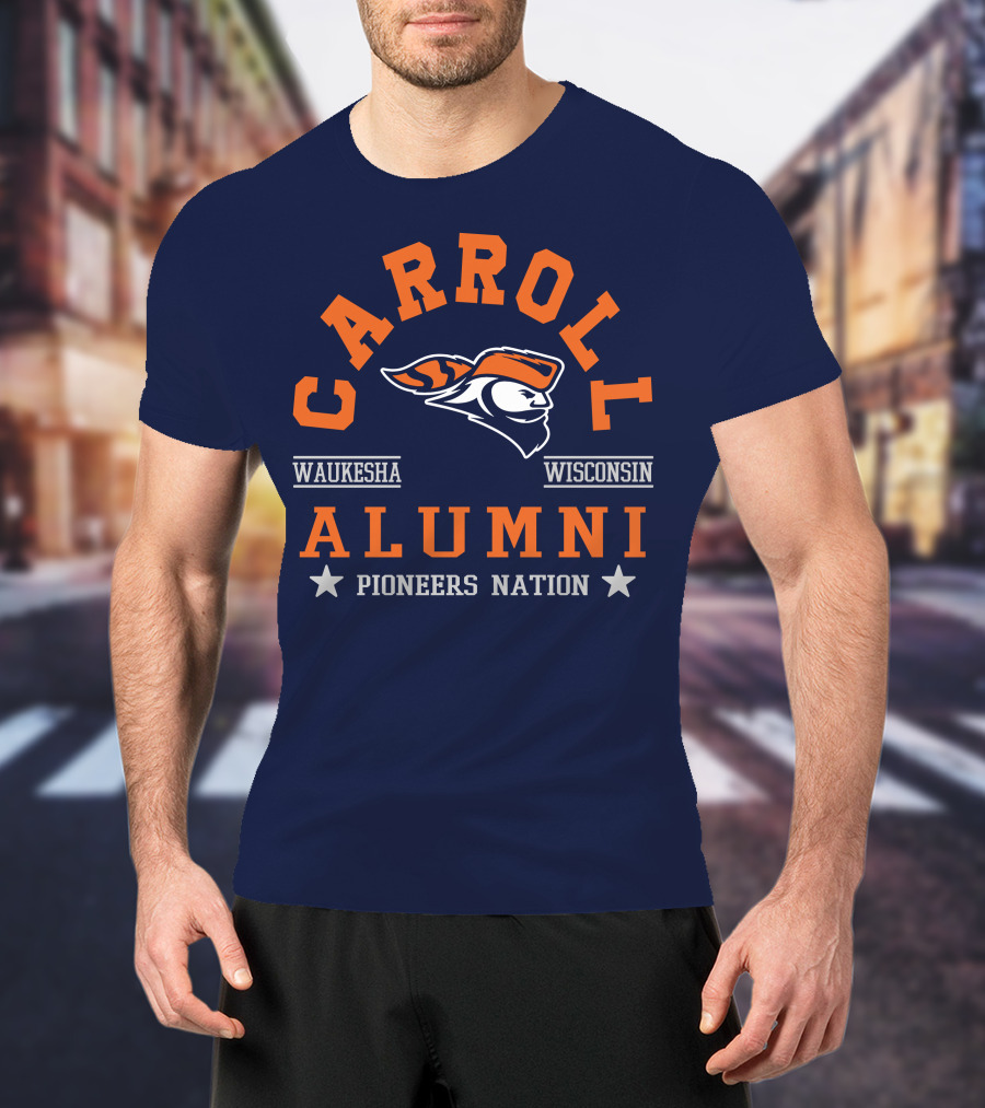 Carroll College Alumni Waukesha Wisconsin Pioneers Nation T-Shirt