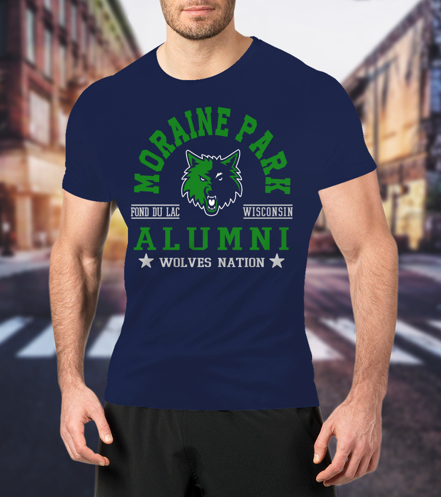 Moraine Park Alumni Wolves Nation Fond Du Lac Wisconsin T-Shirt