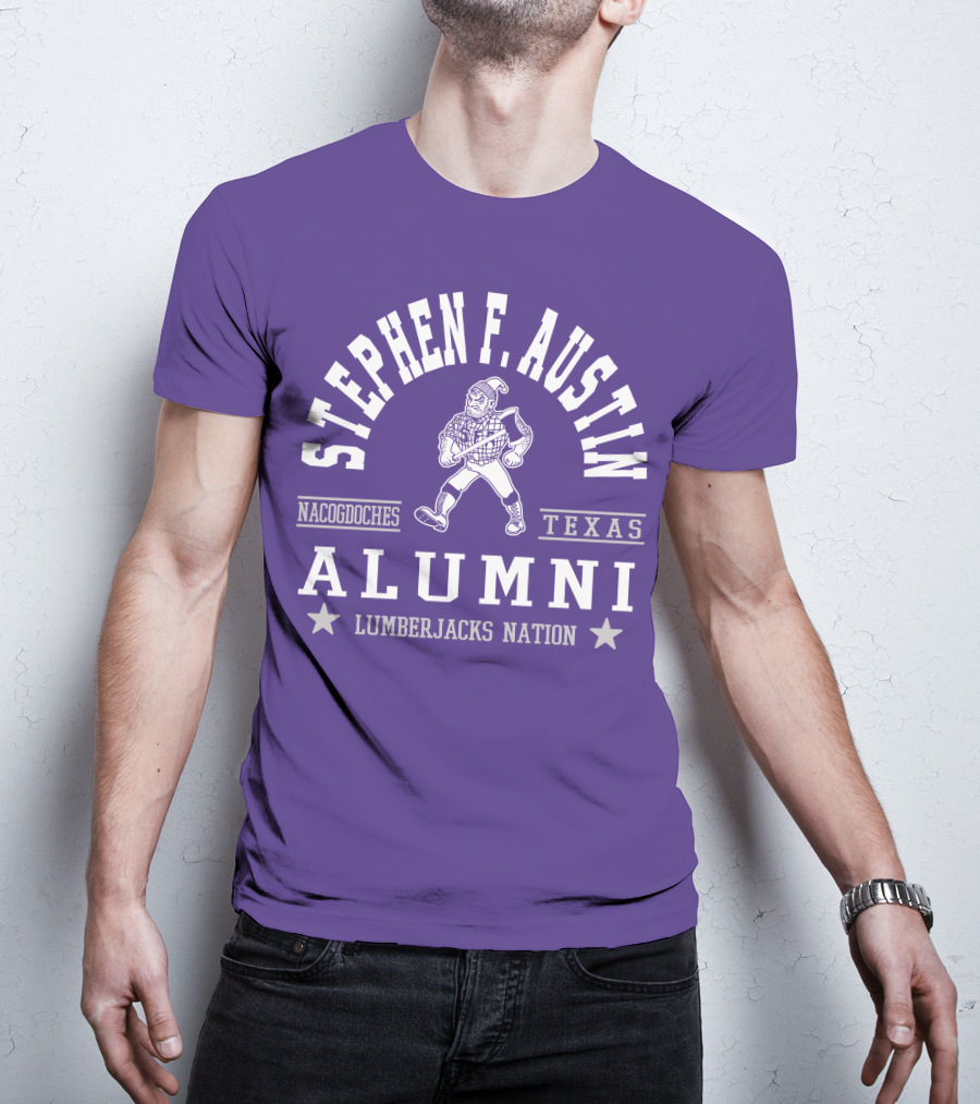 Stephen F. Austin Alumni Lumberjacks Nation Nacogdoches Texas T-Shirt