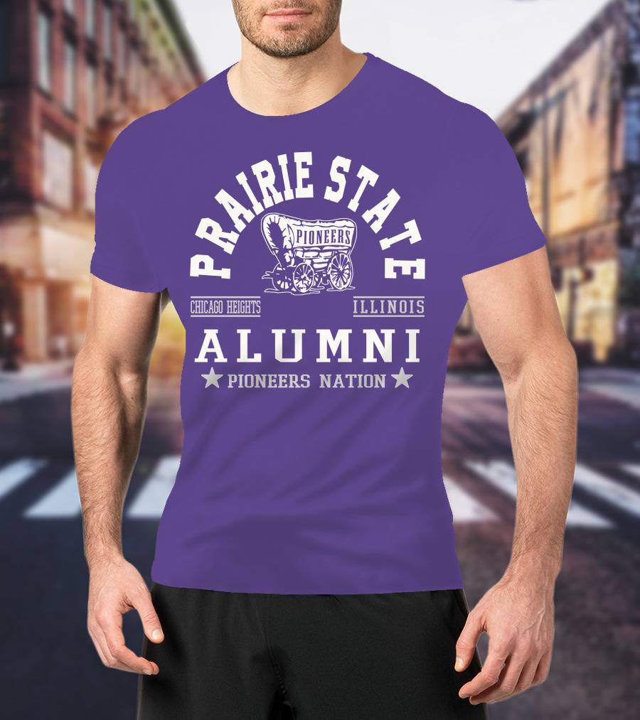Prairie State Pioneers Alumni Chicago Heights Illinois Pioneers Nation T-Shirt