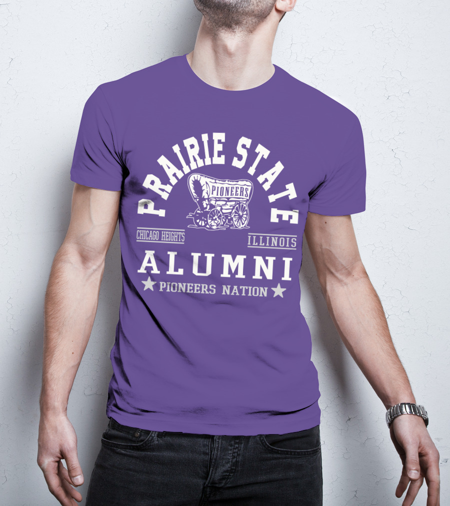 Prairie State Pioneers Alumni Chicago Heights Illinois Pioneers Nation T-Shirt