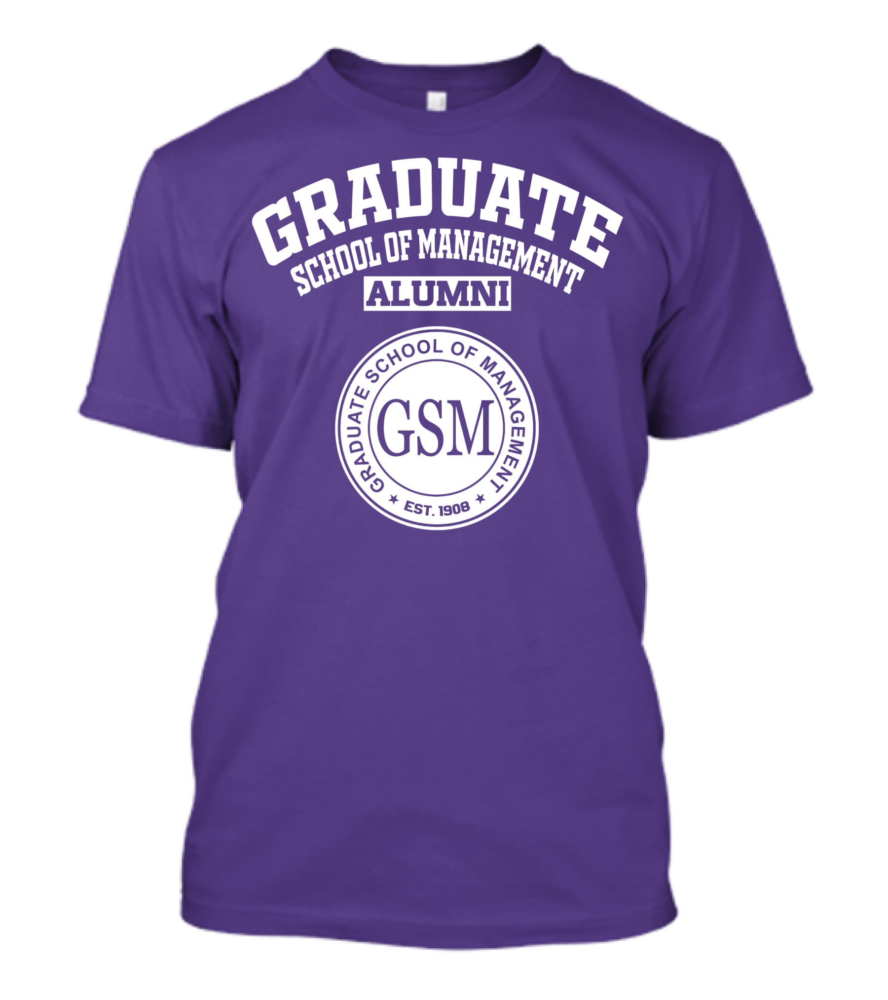 Graduate School Of Management Alumni GSM Est. 1908 T-Shirt