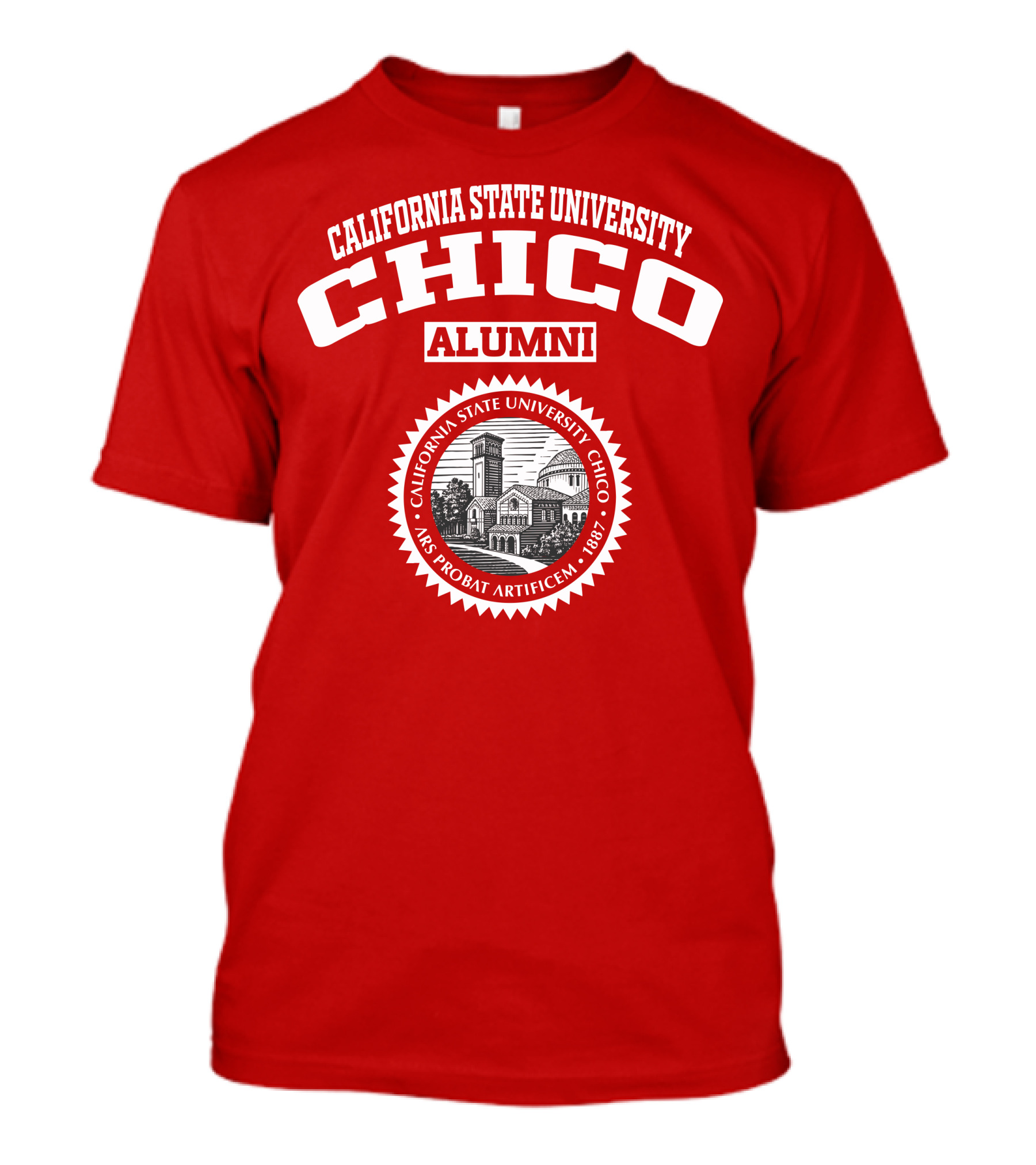 California State University Chico Alumni Ars Probat Artificem 1887 T-Shirt