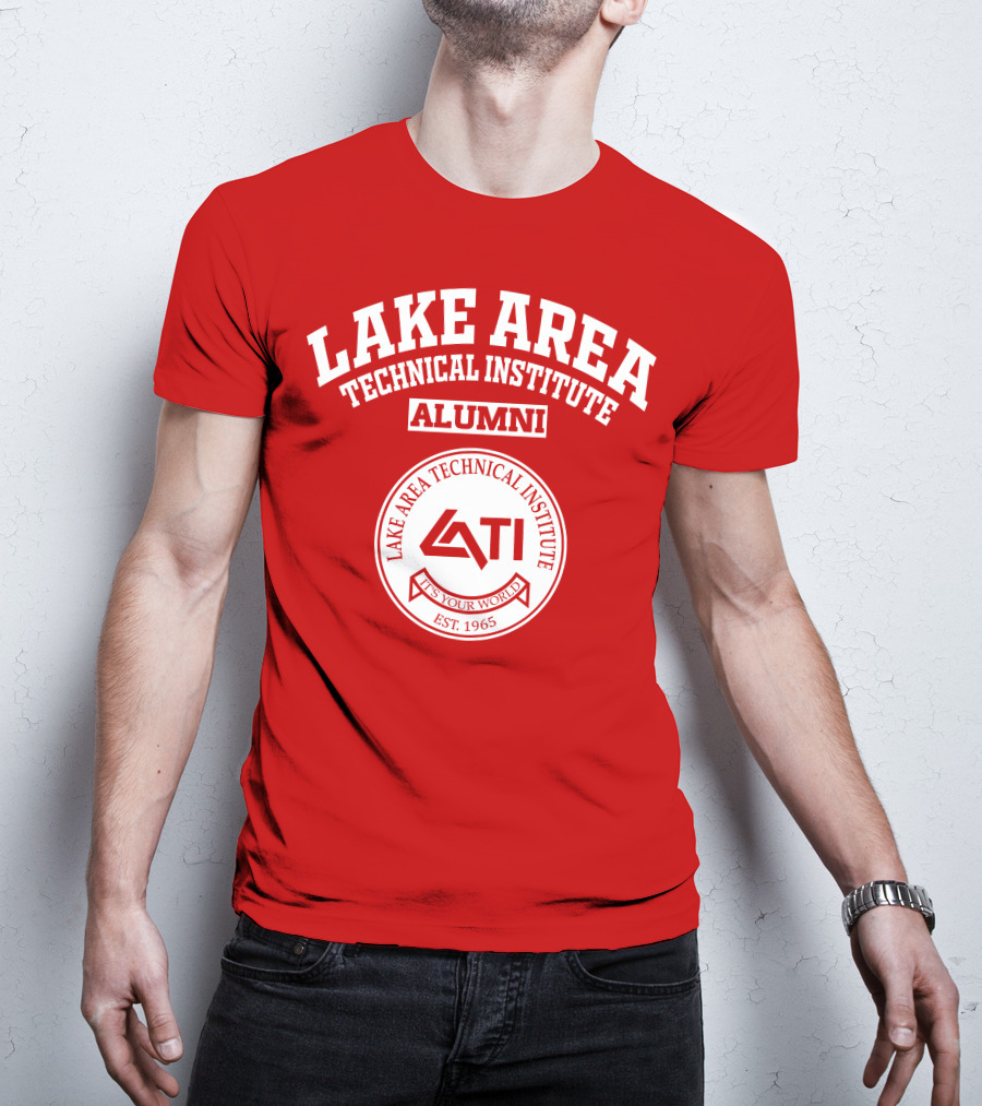 Lake Area Technical Institute Alumni It's Your World Est. 1965 T-Shirt