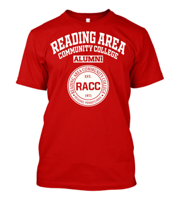 Reading Area Community College Alumni RACC Est. 1971 Reading Pennsylvania T-Shirt