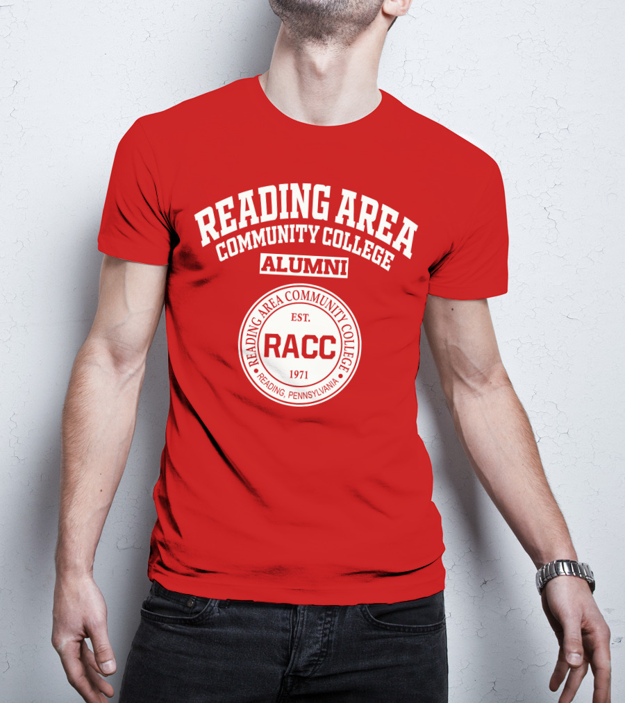 Reading Area Community College Alumni RACC Est. 1971 Reading Pennsylvania T-Shirt