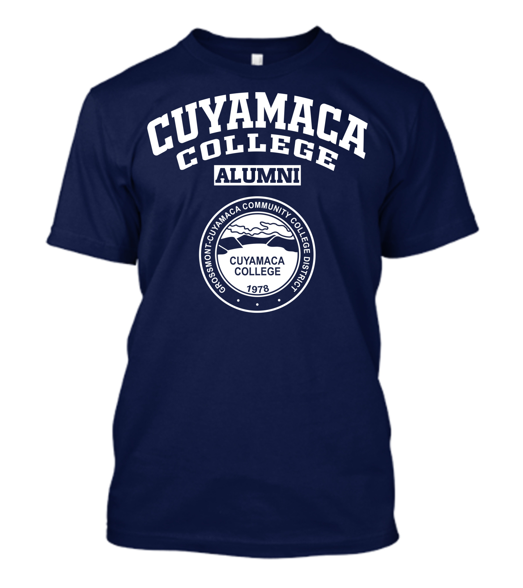 Cuyamaca College Alumni Grossmont-Cuyamaca Community College District 1978 T-Shirt