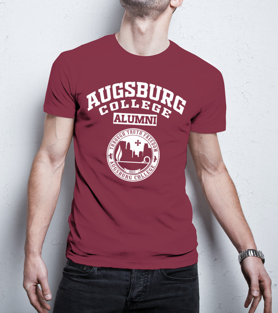 Augsburg College Alumni Through Truth Freedom 1869 T-Shirt