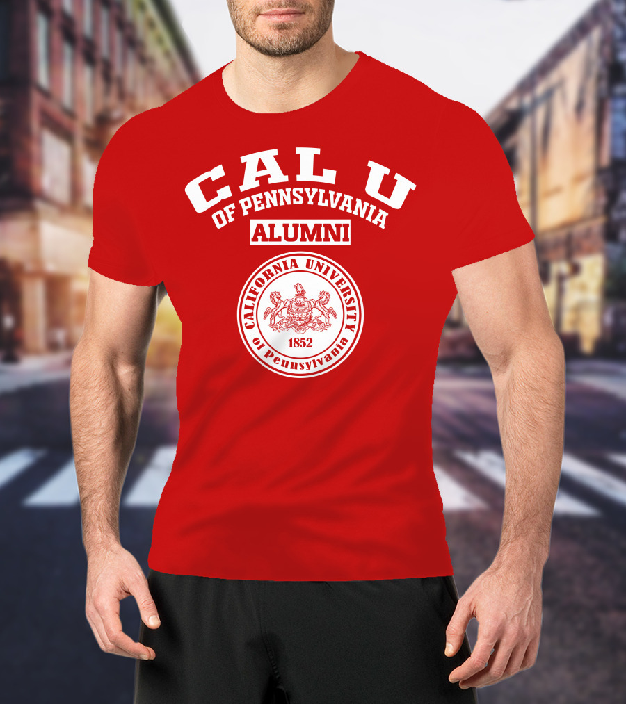 CAL U Of Pennsylvania California University Alumni 1852 T-Shirt