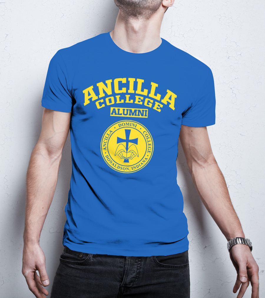 Ancilla College Alumni Ancilla Domini College Donaldson Indiana T-Shirt