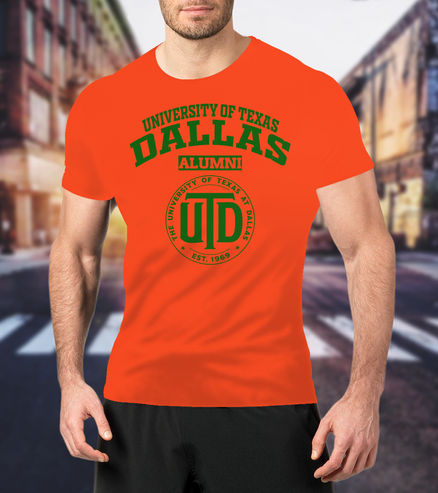 University Of Texas Dallas UTD Alumni Est. 1969 T-Shirt