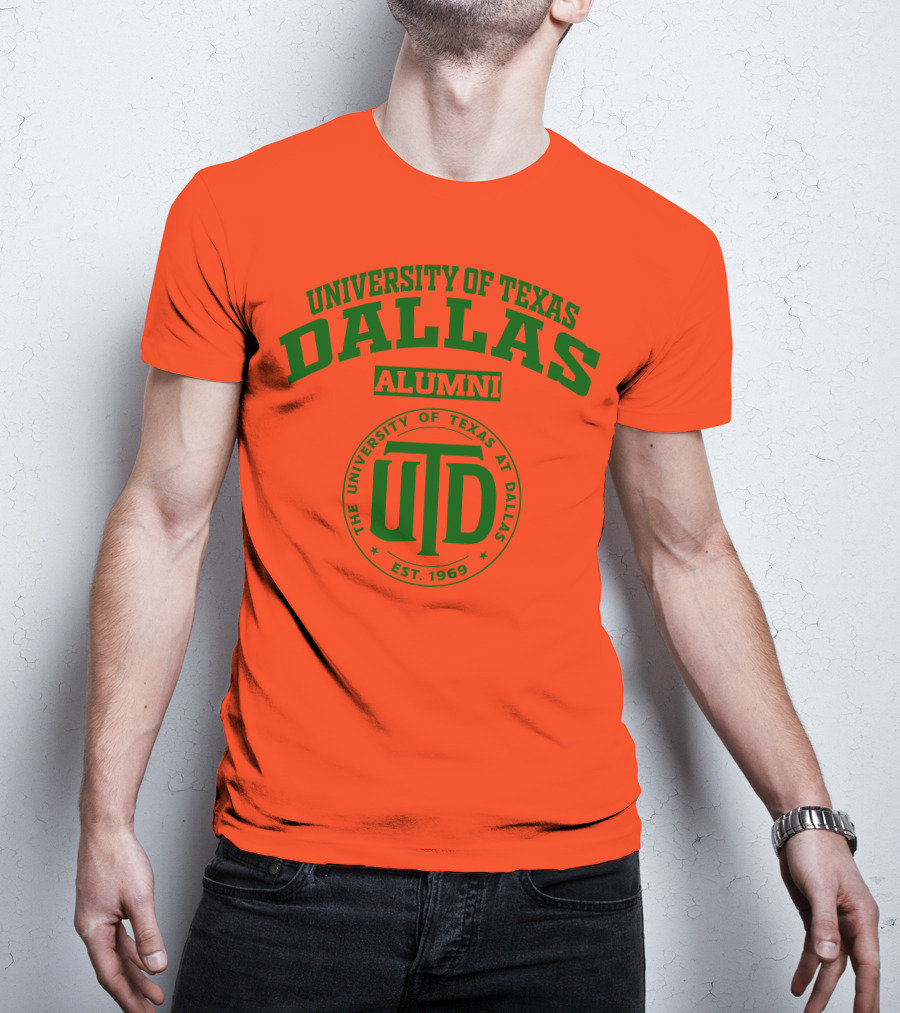 University Of Texas Dallas UTD Alumni Est. 1969 T-Shirt