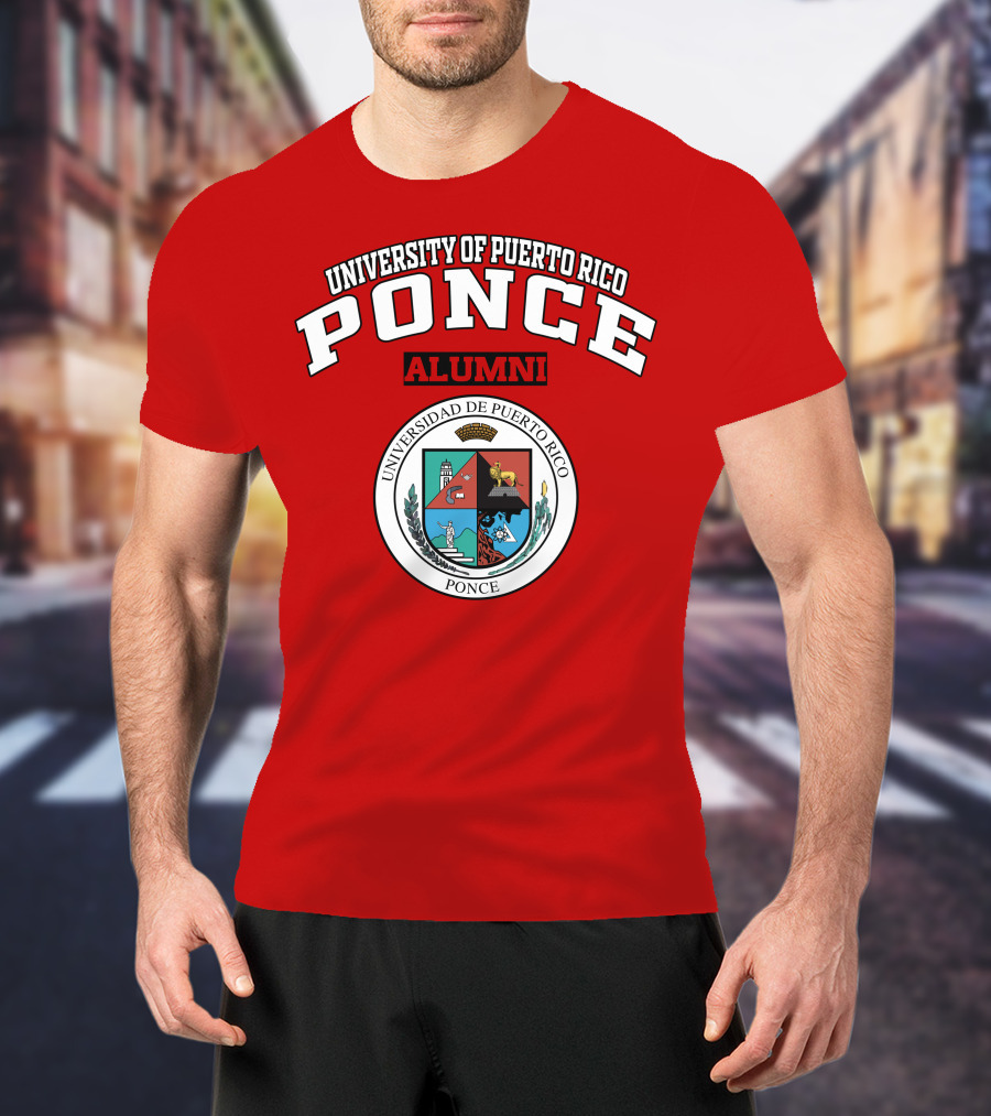 University Of Puerto Rico Ponce Alumni Universidad De Puerto Rico Ponce T-Shirt