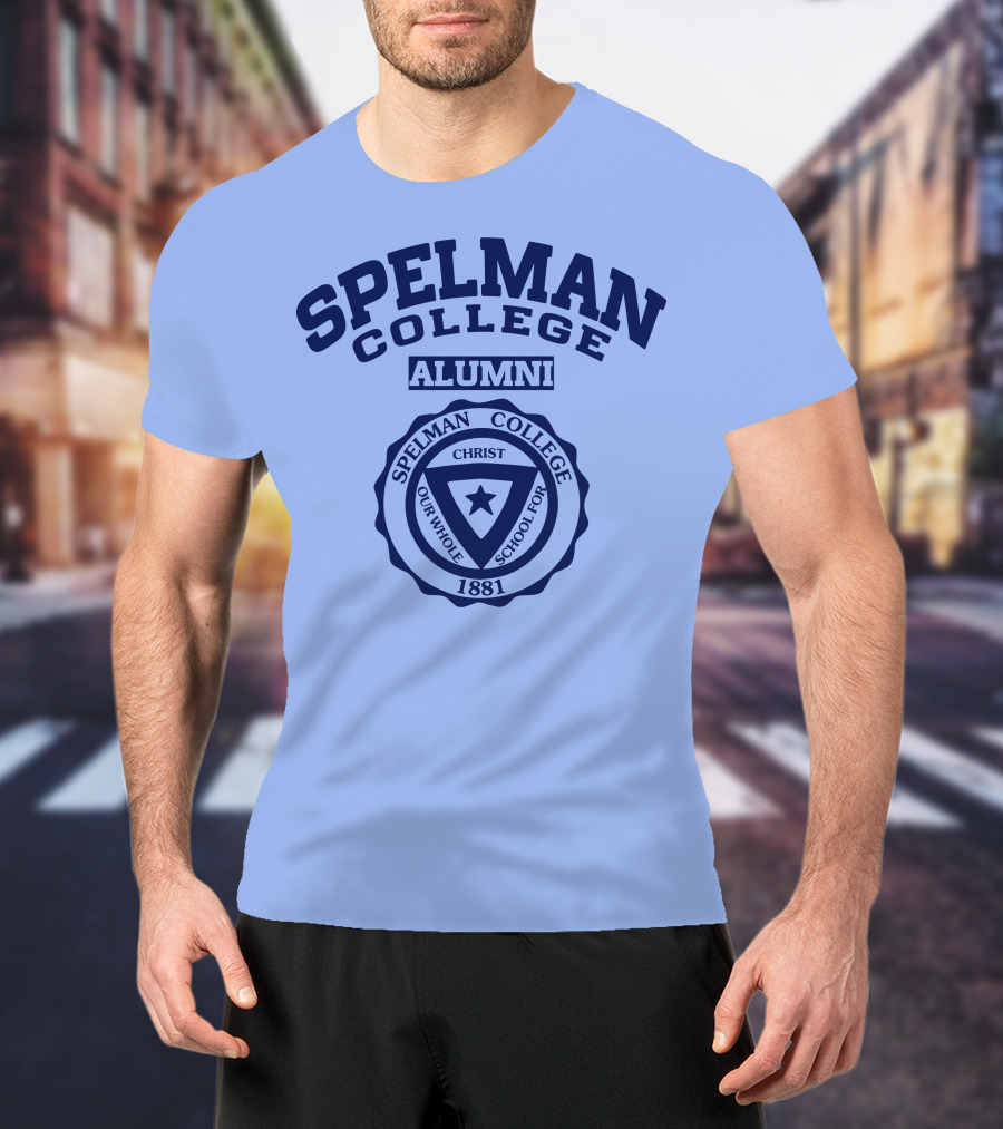 Spelman College Alumni 1881 Crest Our Whole School For Christ T-Shirt