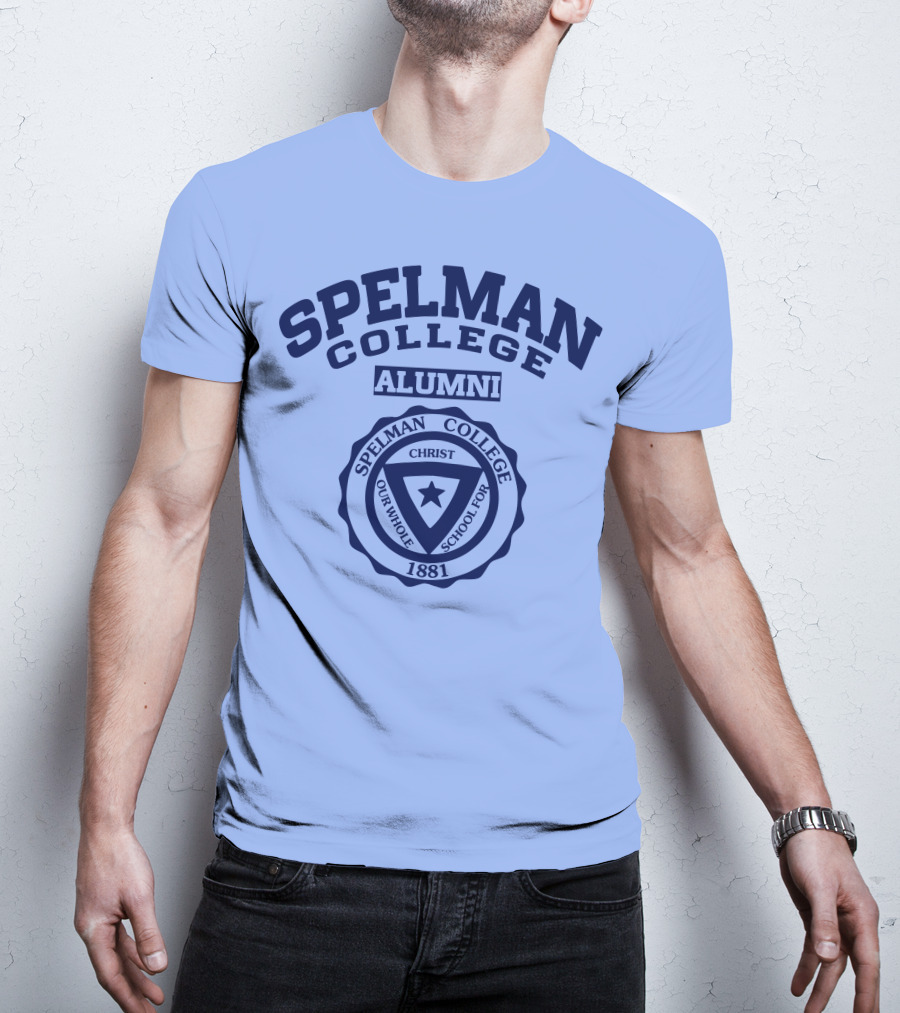Spelman College Alumni 1881 Crest Our Whole School For Christ T-Shirt