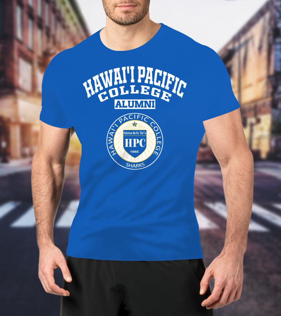 Hawai'i Pacific College Alumni Hpc Sharks 1965 Holomuo ME Ka 'Oia'i'o T-Shirt