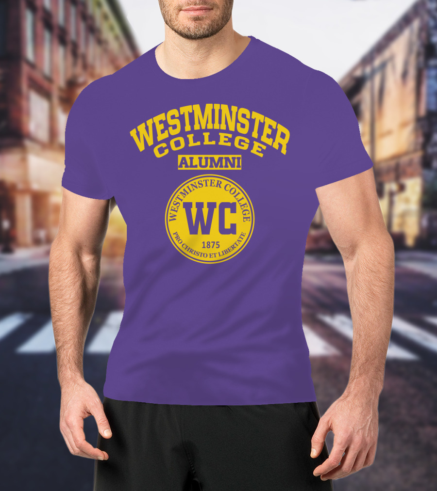 Westminster College Alumni WC Pro Christo Et Libertate 1875 T-Shirt