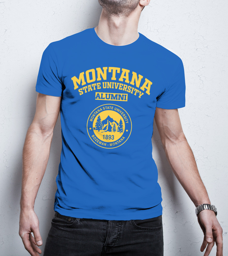 MONTANA STATE UNIVERSITY ALUMNI 1893 BOZEMAN MONTANA T-Shirt