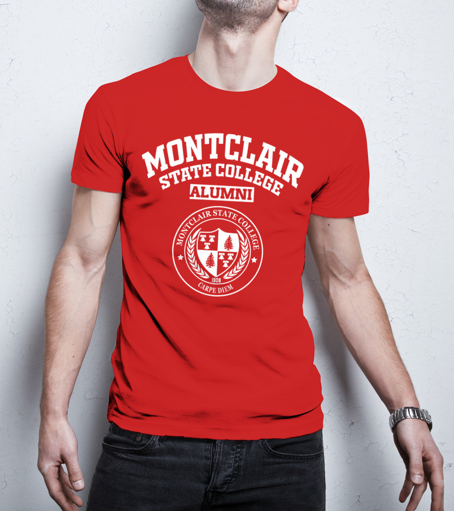 Montclair State College Alumni Carpe Diem 1908 T-Shirt
