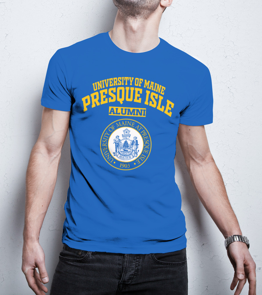 University Of Maine Presque Isle Alumni 1903 T-Shirt