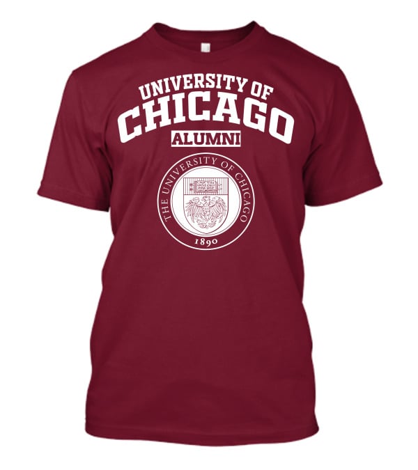 University Of Chicago Alumni 1890 T-Shirt