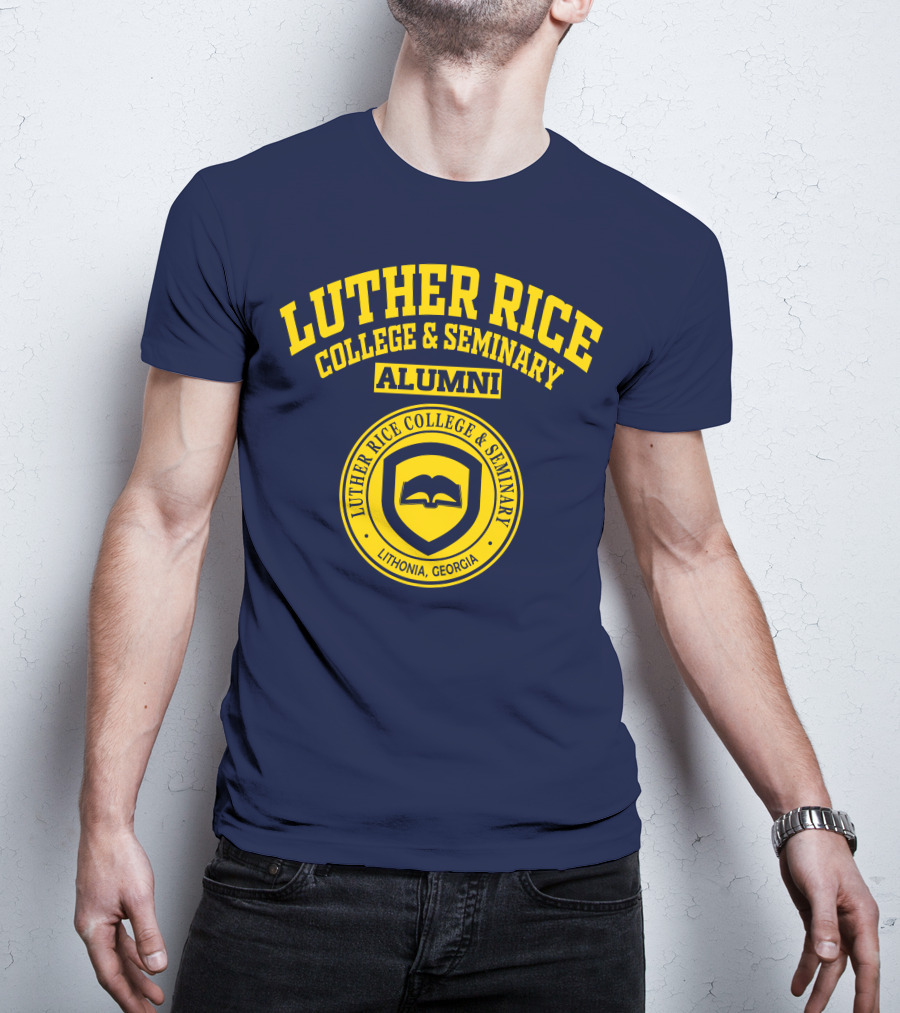 Luther Rice College And Seminary Alumni Lithonia Georgia T-Shirt
