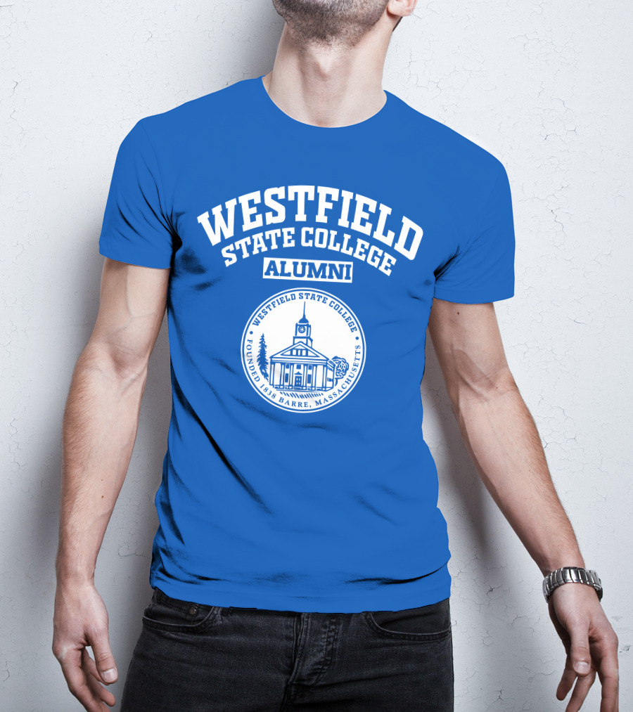 Westfield State College Alumni Founded 1838 Barre Massachusetts T-Shirt