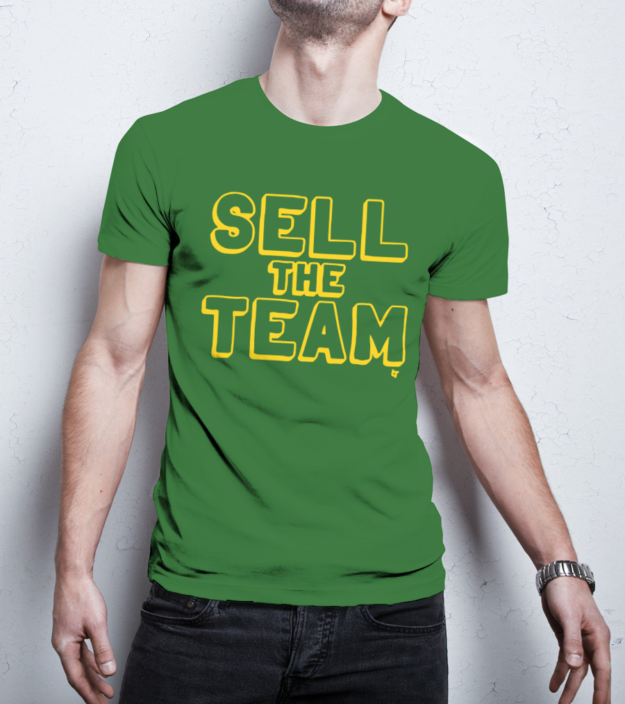 Sell The Team Oakland Statement T-Shirt