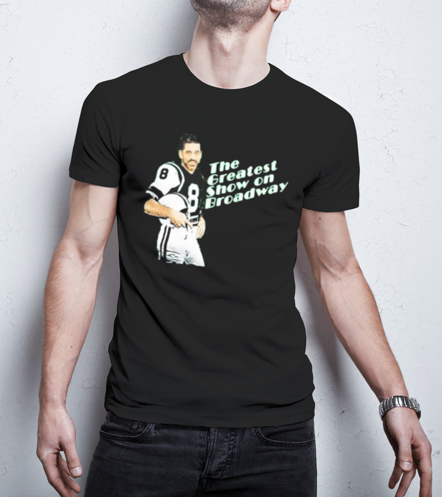 The Greatest Show On Broadway Football Icon With Number 8 Jersey T-Shirt