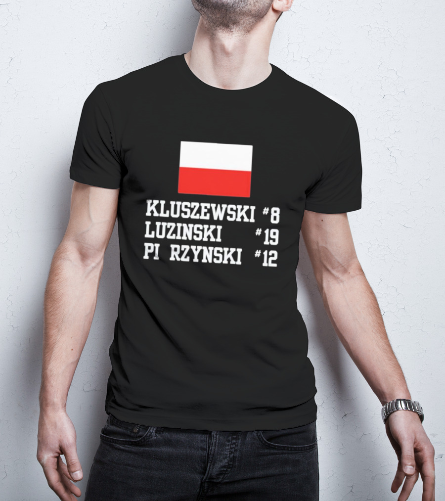 Kluszewski 8 Luzinski 19 Pierzynski 12 Polish Flag T-Shirt