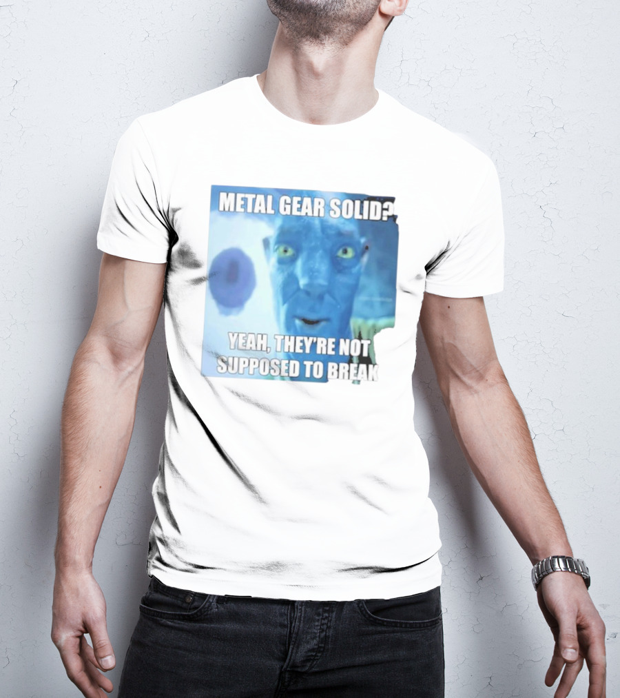 Metal Gear Solid? Yeah, They’re Not Supposed To Break T-Shirt