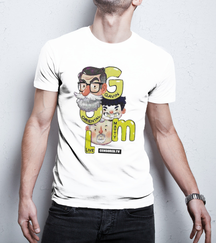 GOML Gavin Oriental Matty Live Censored TV T-Shirt