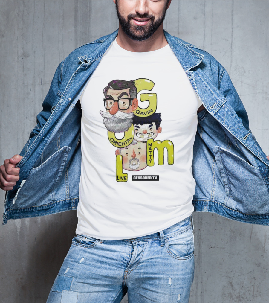 GOML Gavin Oriental Matty Live Censored TV T-Shirt