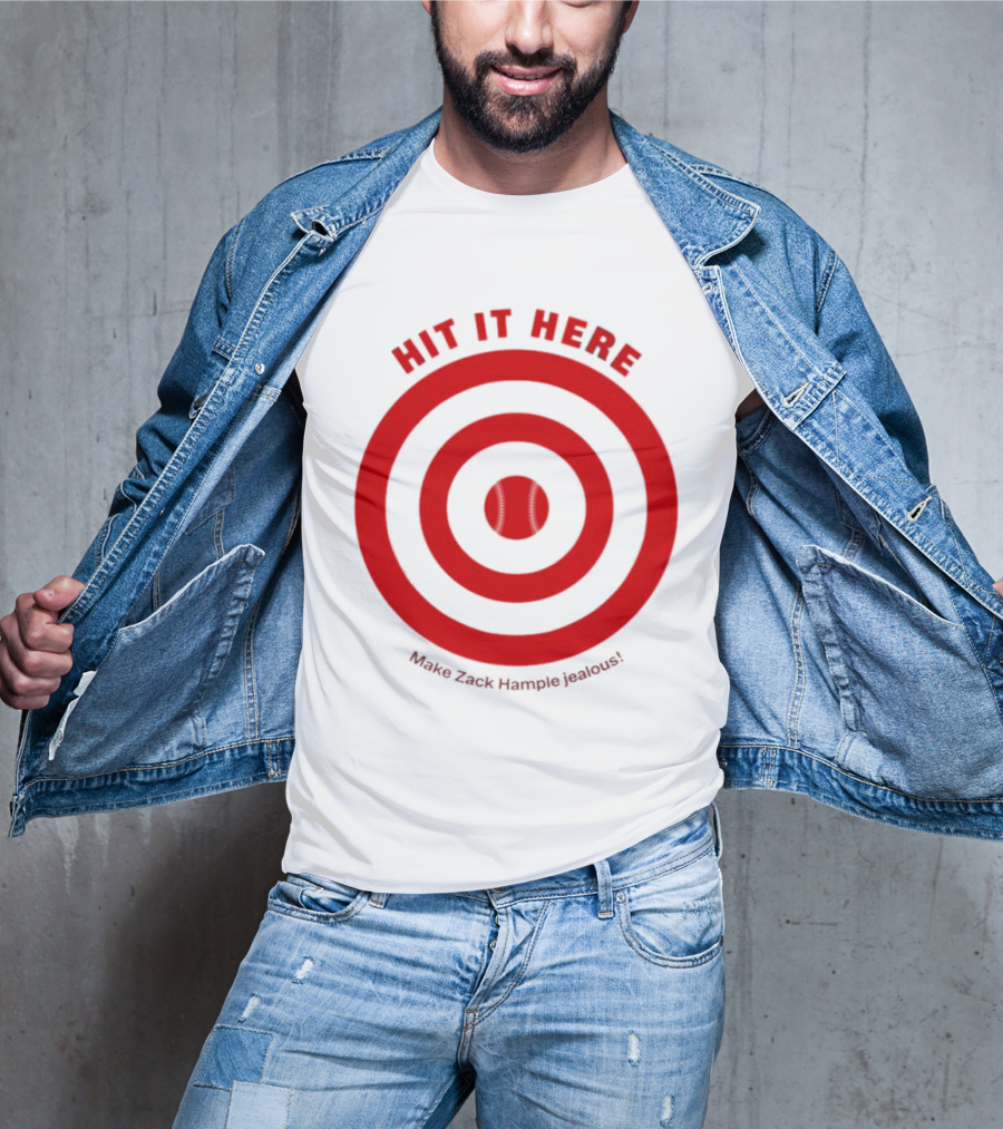 Hit It Here Make Zack Hample Jealous Baseball Target T-Shirt