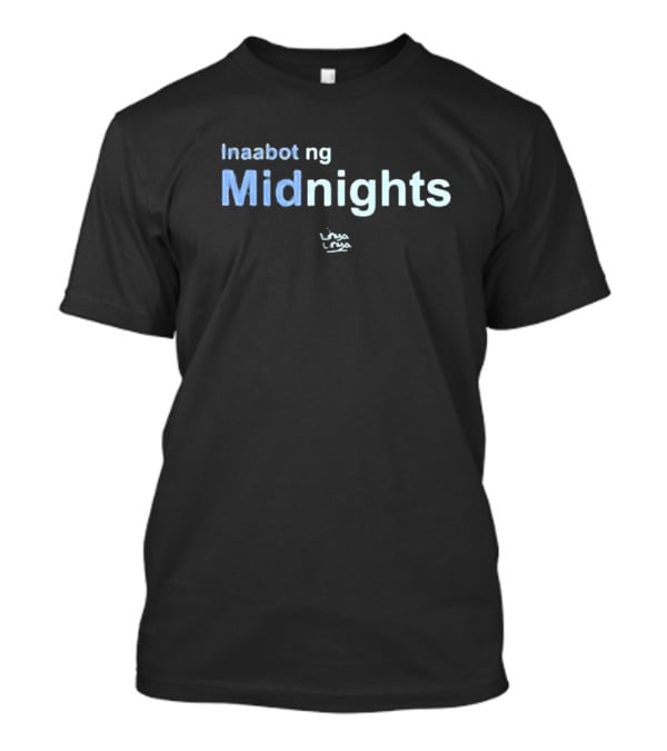 Inaabot Ng Midnights Linya Linya Merch T-Shirt