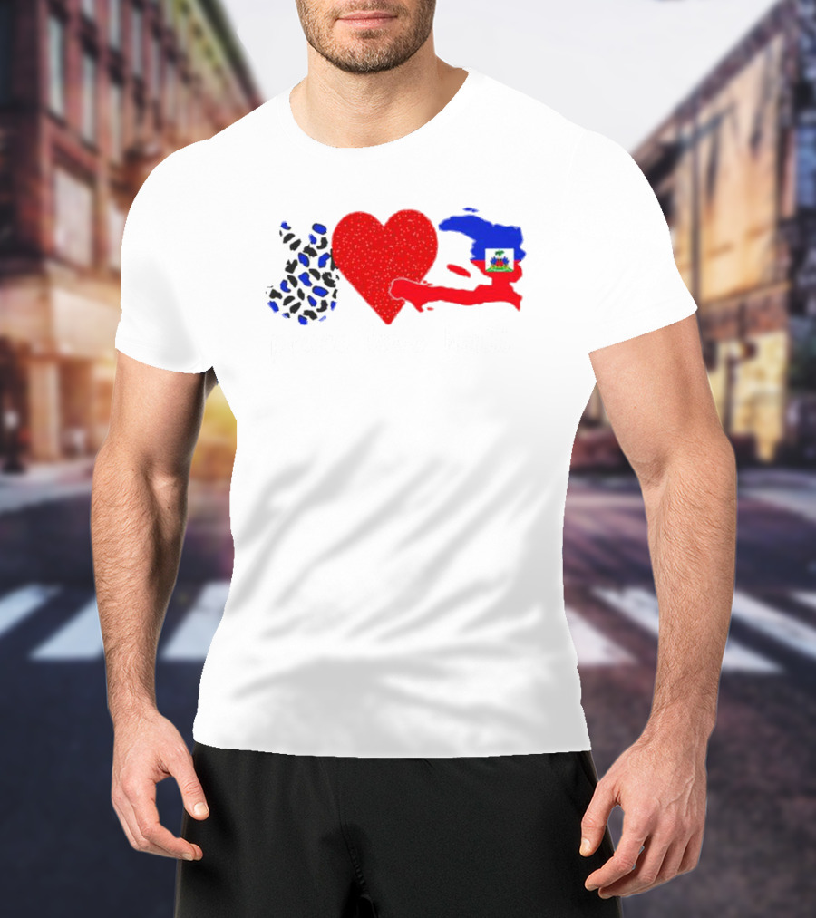 Peace Love Haiti Flag Haitian Heritage Pride T-Shirt