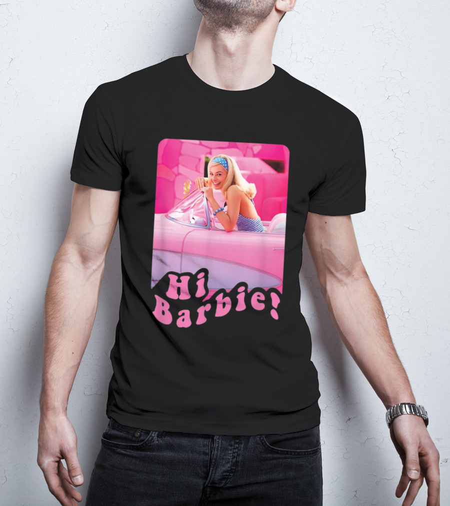 Barbie The Movie Hi Barbie Pink Car Scene T-Shirt
