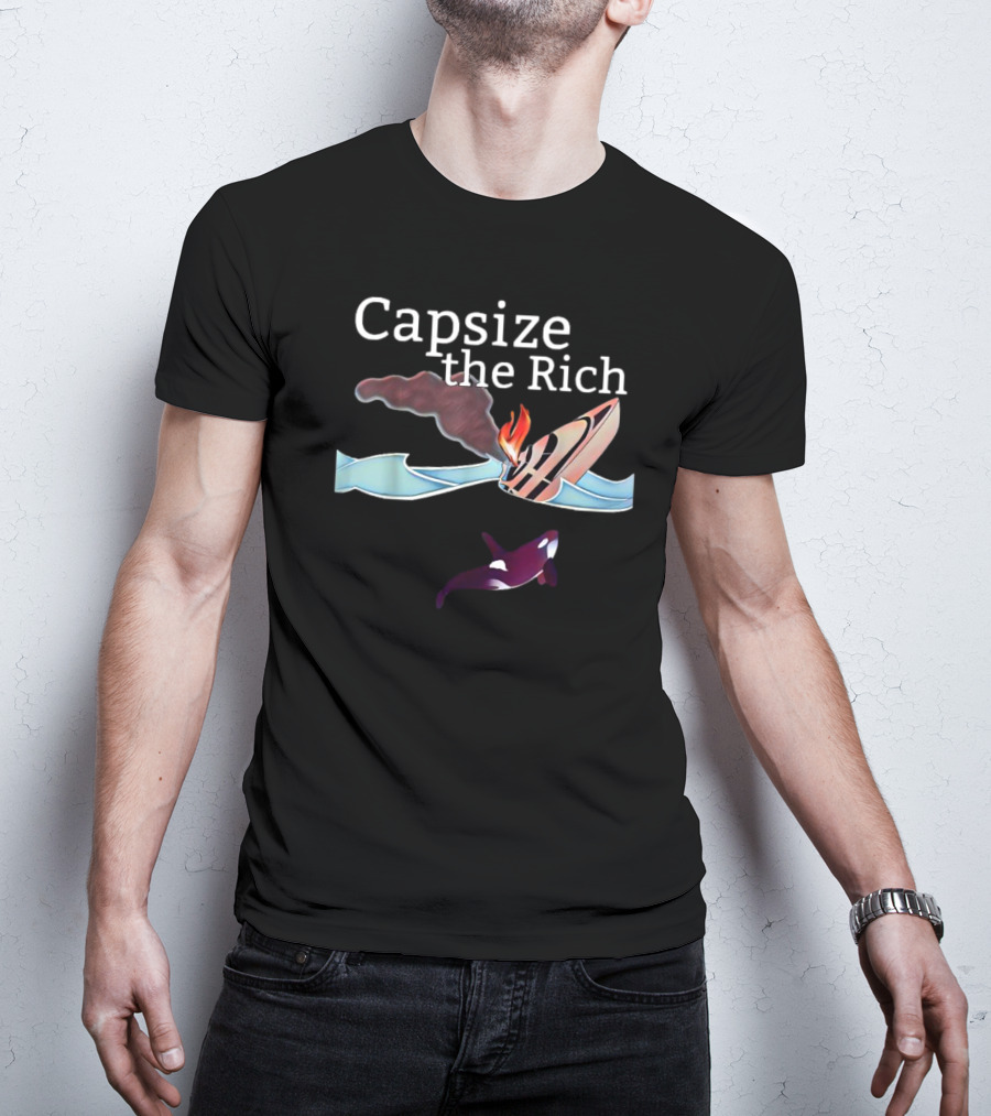 Capsize The Rich Sinking Yacht Flaming Smoke Waves Orca T-Shirt