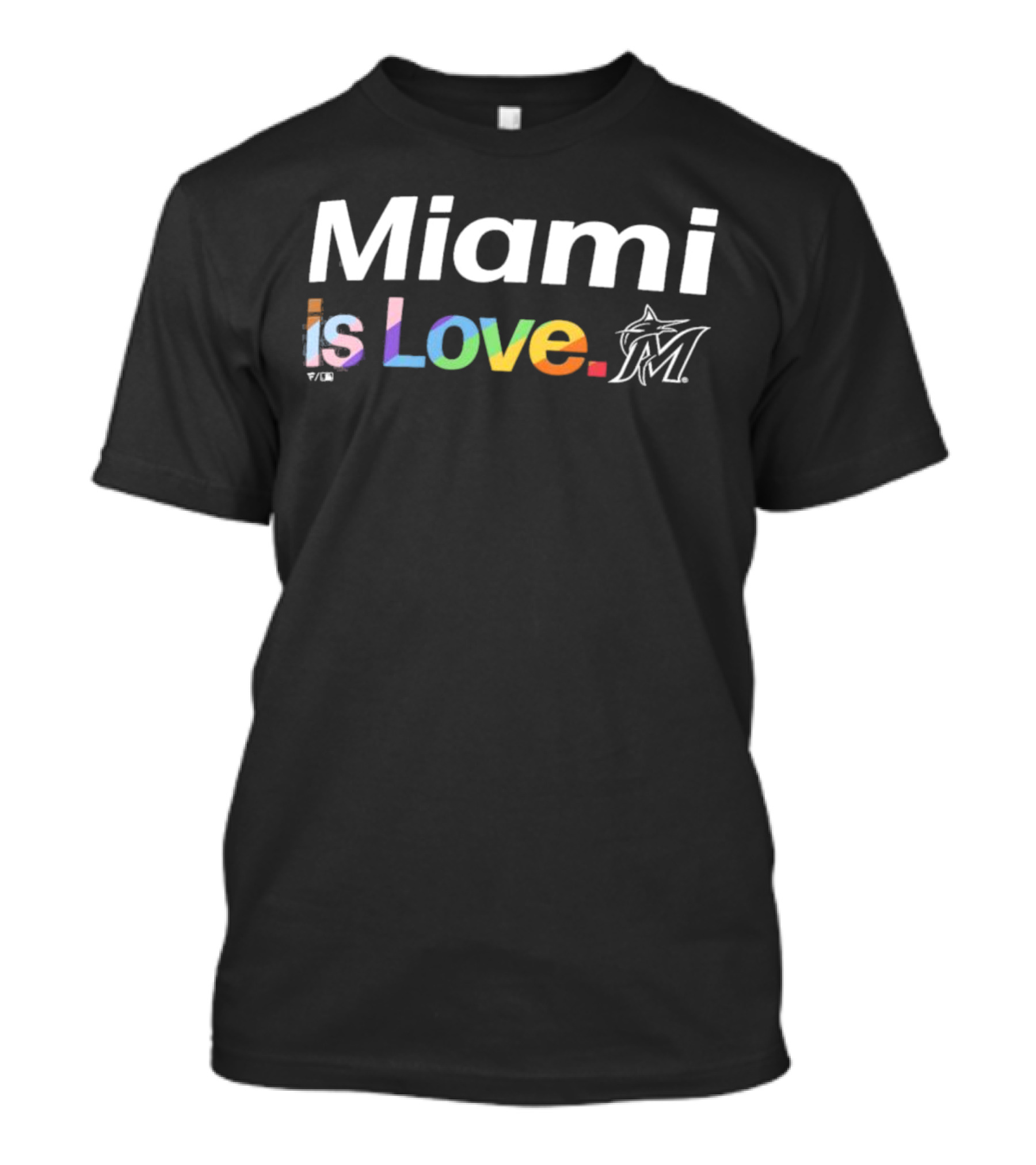 Miami Marlins Is Love Pride T-Shirt