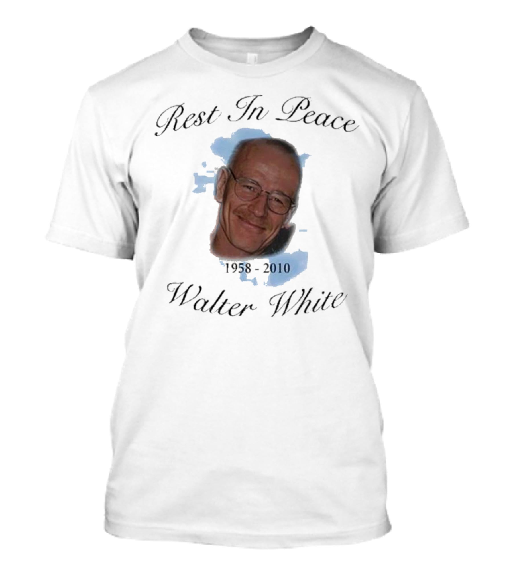 Rest In Peace Walter White 1958-2010 T-Shirt