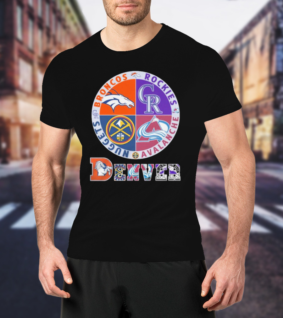 Denver Broncos Rockies Nuggets Avalanche T-Shirt