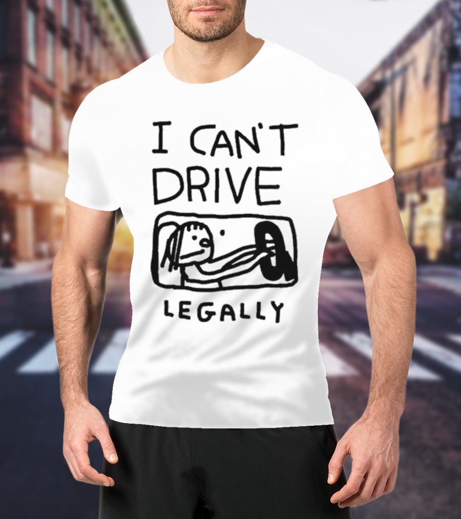 Zoe Bread I Can’t Drive Legally Cartoon Drawing Steering Wheel T-Shirt