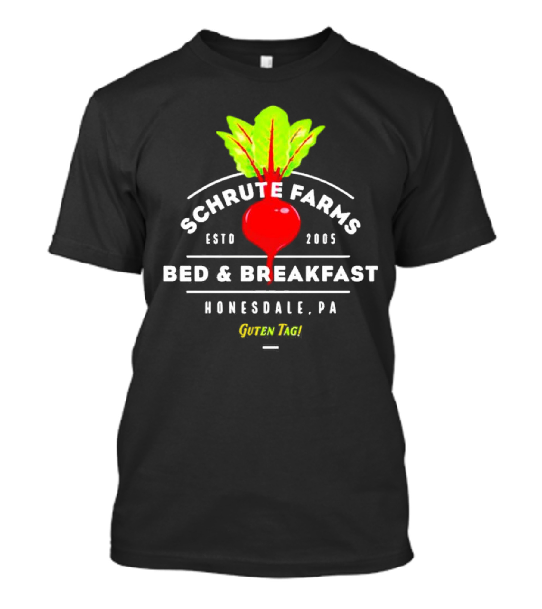 Schrute Farms Bed And Breakfast Honesdale PA Guten Tag ESTD 2005 T-Shirt