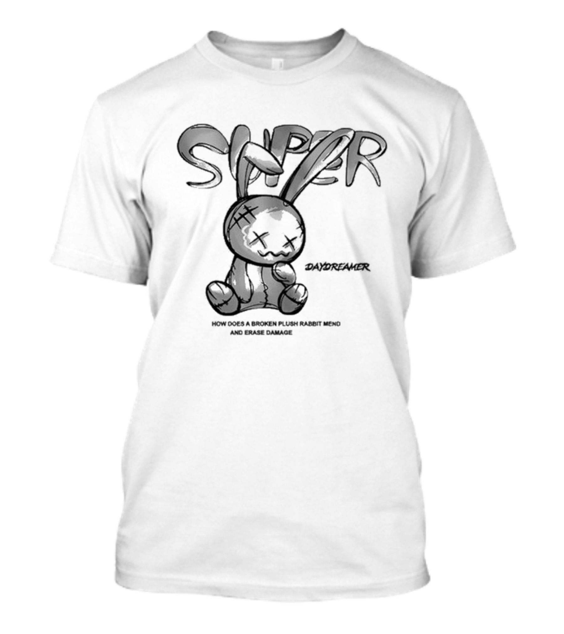 Super Daydreamer Broken Plush Rabbit Mend And Erase Damage T-Shirt
