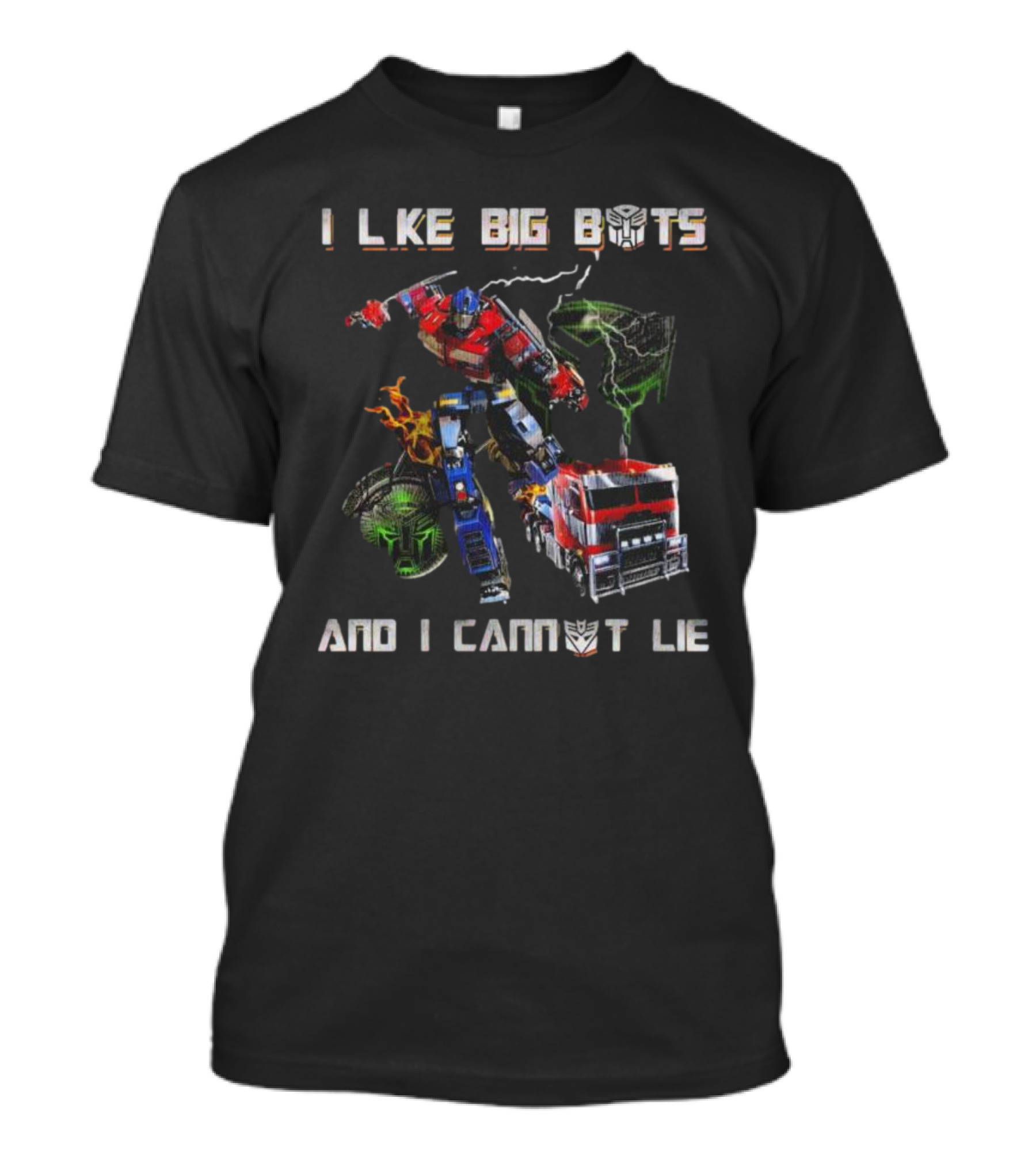 Transformers I Like Big Bots And I Cannot Lie Optimus Prime Lightning Truck Forces T-Shirt